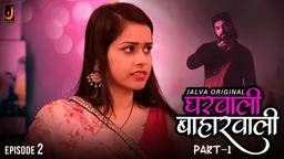 Gharwali Baharwali โ S01E02 โ 2024 โ Hindi Hot Web Series