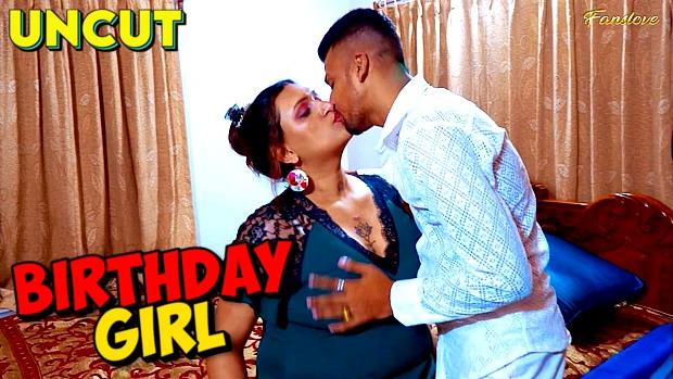 Birthday Girl 2024 Hindi Uncut Short Movie β FansLove