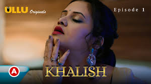 Khalish Part 3 S01E01 2023 Hindi Hot Web Series โ Ullu