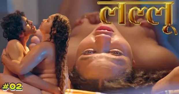 Lallu E02 2024 Hindi Hot Web Series โ Nazar